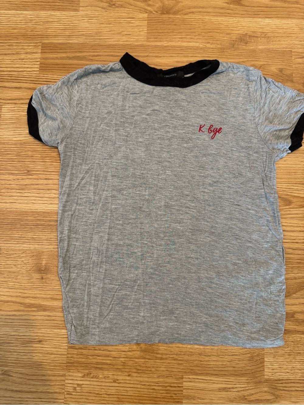 Women’s vintage forever 21 ringer Tee with Black Trim and Red “K bye” script
